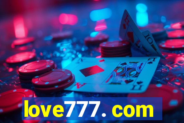 love777. com